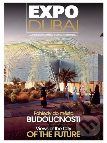 Kniha: Expo Dubai (RF HOBBY). RF HOBBY, 2021 Kniha: Expo Dubai (RF HOBBY). RF HOBBY, 2021