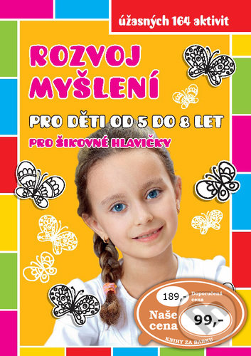 Kniha: Rozvoj myšlení pro děti od 5 do 8 let (Raabe). Raabe, 2021 Kniha: Rozvoj myšlení pro děti od 5 do 8 let (Raabe). Raabe, 2021