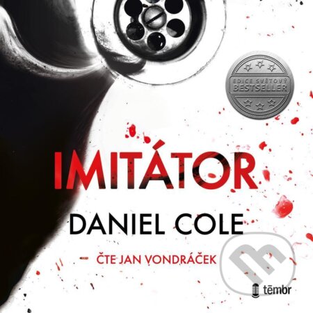 Audiokniha: Imitátor (Daniel Cole). Témbr, 2021 Audiokniha: Imitátor (Daniel Cole). Témbr, 2021