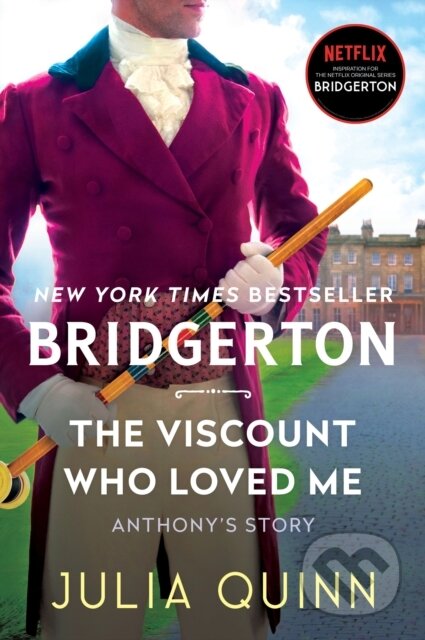 E-kniha: Viscount Who Loved Me (Julia Quinn). HarperCollins, 2015 E-kniha: Viscount Who Loved Me (Julia Quinn). HarperCollins, 2015