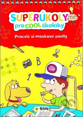 Kniha: Superúkoly pro Cool školáky (SUN). SUN, 2021 Kniha: Superúkoly pro Cool školáky (SUN). SUN, 2021