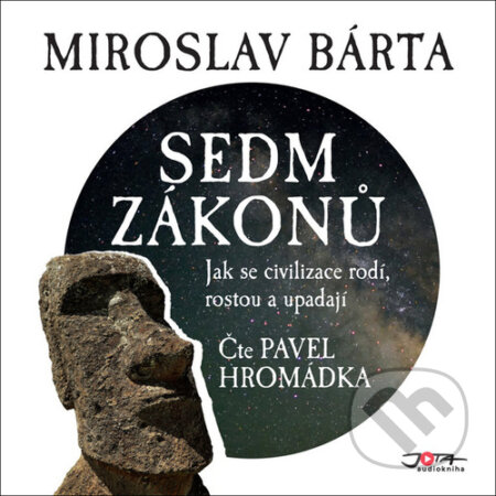 Audiokniha: Sedm zákonů (Miroslav Bárta). Jota, 2021 Audiokniha: Sedm zákonů (Miroslav Bárta). Jota, 2021