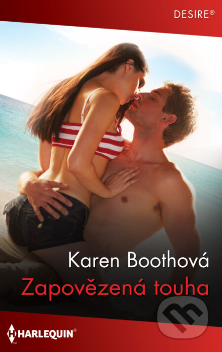 E-kniha: Zapovězená touha (Karen Booth). HarperCollins, 2021 E-kniha: Zapovězená touha (Karen Booth). HarperCollins, 2021
