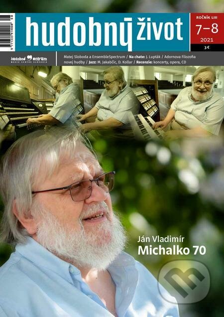 E-kniha: Hudobný život 7-8/2021 (Hudobné centrum). Hudobné centrum E-kniha: Hudobný život 7-8/2021 (Hudobné centrum). Hudobné centrum