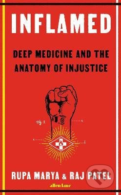 Kniha: Inflamed (Rupa Marya). Penguin Books, 2021 Kniha: Inflamed (Rupa Marya). Penguin Books, 2021