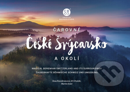 Kniha: Čarovné České Švýcarsko a okolí (Ilona Rosenkrancová, Jiří Dvořák a Martin Kmeť). CBS, 2021 Kniha: Čarovné České Švýcarsko a okolí (Ilona Rosenkrancová, Jiří Dvořák a Martin Kmeť). CBS, 2021