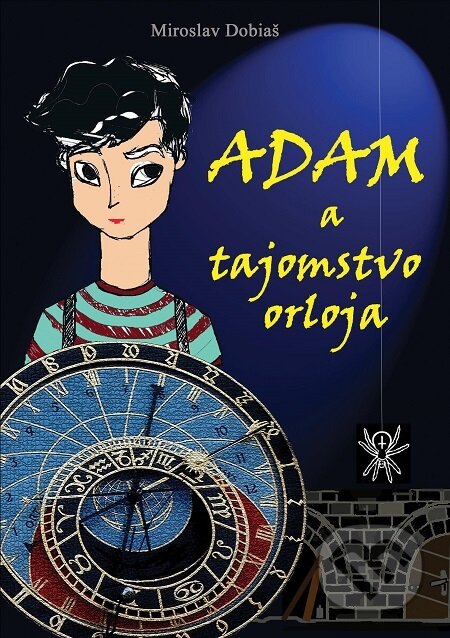 E-kniha: Adam a tajomstvo orloja (Miroslav Dobiaš). Parcela s.r.o., 2021 E-kniha: Adam a tajomstvo orloja (Miroslav Dobiaš). Parcela s.r.o., 2021