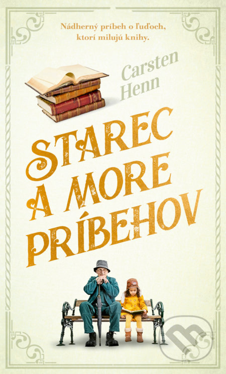 Kniha: Starec a more príbehov (Carsten Henn), 2021 Kniha: Starec a more príbehov (Carsten Henn), 2021