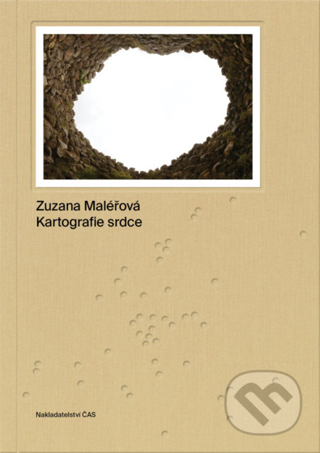 Kniha: Kartografie srdce (Zuzana Maléřová). Čas, 2021 Kniha: Kartografie srdce (Zuzana Maléřová). Čas, 2021