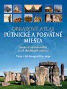 Kniha: Obrazový atlas - Pútnické a posvätné miesta (Friedemann Bedürftig). Ikar, 2011 Kniha: Obrazový atlas - Pútnické a posvätné miesta (Friedemann Bedürftig). Ikar, 2011
