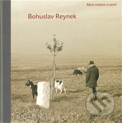 Kniha: Mezi nebem a zemí (Bohuslav Reynek a Pavel Chalupa). Arbor vitae, 2011 Kniha: Mezi nebem a zemí (Bohuslav Reynek a Pavel Chalupa). Arbor vitae, 2011