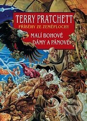 Kniha: Malí Bohové, Dámy a Pánové (Terry Pratchett). Talpress, 2011 Kniha: Malí Bohové, Dámy a Pánové (Terry Pratchett). Talpress, 2011