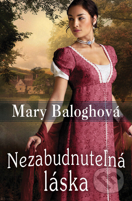 Nezabudnuteľná láska - Mary Balogh, Slovenský spisovateľ, 2011