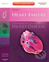 Kniha: Heart Failure (Douglas L. Mann). Saunders, 2010 Kniha: Heart Failure (Douglas L. Mann). Saunders, 2010