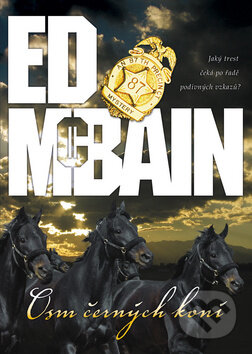 Osm černých koní - Ed McBain, BB/art, 2011