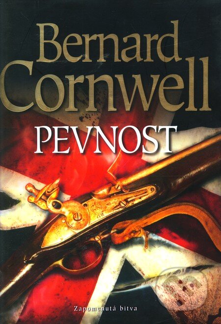 Kniha: Pevnost (Bernard Cornwell). BB/art, 2011 Kniha: Pevnost (Bernard Cornwell). BB/art, 2011