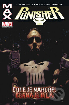 Kniha: Punisher: Dole je nahoře, černá je bílá (Garth Ennis a Leonardo Fernandez). BB/art, 2011 Kniha: Punisher: Dole je nahoře, černá je bílá (Garth Ennis a Leonardo Fernandez). BB/art, 2011
