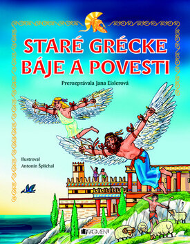 E-kniha: Staré grécke báje a povesti (Jana Eislerová). Fragment, 2010 E-kniha: Staré grécke báje a povesti (Jana Eislerová). Fragment, 2010