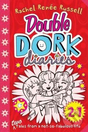 Kniha: Double Dork Diaries (Rachel Renee Russell). Simon & Schuster, 2011 Kniha: Double Dork Diaries (Rachel Renee Russell). Simon & Schuster, 2011