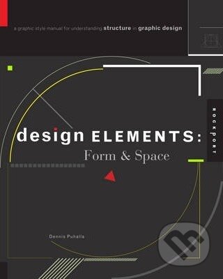 Kniha: Design Elements (Dennis Puhalla). Rockport, 2011 Kniha: Design Elements (Dennis Puhalla). Rockport, 2011