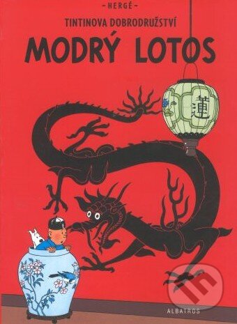 Kniha: Modrý lotos (Hergé). Albatros CZ, 2011 Kniha: Modrý lotos (Hergé). Albatros CZ, 2011