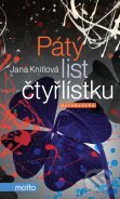 Kniha: Pátý list čtyřlístku (Jana Knitlová). Motto, 2011 Kniha: Pátý list čtyřlístku (Jana Knitlová). Motto, 2011