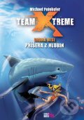 Kniha: Team X-treme - Příšera z hlubin (Michael Peinkofer). CooBoo CZ, 2011 Kniha: Team X-treme - Příšera z hlubin (Michael Peinkofer). CooBoo CZ, 2011