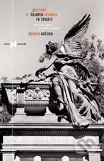 Kniha: Kultura v českých dějinách 19. století (Martin Kučera). Academia, 2011 Kniha: Kultura v českých dějinách 19. století (Martin Kučera). Academia, 2011