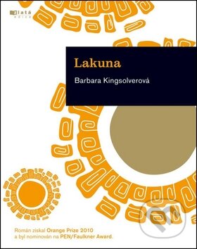 Kniha: Lakuna (Barbara Kingsolver). Jota, 2011 Kniha: Lakuna (Barbara Kingsolver). Jota, 2011