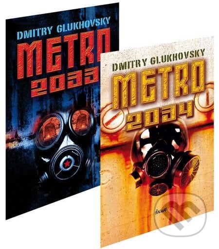 Metro 2033 + Metro 2034 (kolekcia) - Dmitry Glukhovsky, Ikar