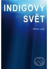 Kniha: Indigový svět (Simon Loyd). ANAG, 2011 Kniha: Indigový svět (Simon Loyd). ANAG, 2011