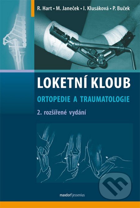 Kniha: Loketní kloub (Ilona Klusáková, Miloš Janeček, Pavel Buček a Radek Hart). Maxdorf, 2012 Kniha: Loketní kloub (Ilona Klusáková, Miloš Janeček, Pavel Buček a Radek Hart). Maxdorf, 2012