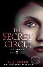 Kniha: The Secret Circle 1 (L.J. Smith). Hodder and Stoughton, 2010 Kniha: The Secret Circle 1 (L.J. Smith). Hodder and Stoughton, 2010