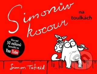 Kniha: Simonův kocour na toulkách (Simon Tofield). Paseka, 2011 Kniha: Simonův kocour na toulkách (Simon Tofield). Paseka, 2011