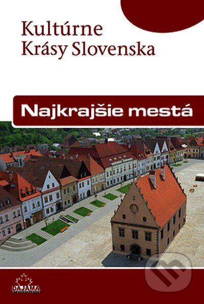 E-kniha: Najkrajšie mestá (Daniel Kollár a Viera Dvořáková). DAJAMA, 2007 E-kniha: Najkrajšie mestá (Daniel Kollár a Viera Dvořáková). DAJAMA, 2007