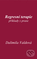Regresní terapie - Dalimila Valdová, Stratos, 2011