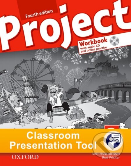 Project 2 - Workbook Classroom Presentation Tool (Tom Hutchinson). Oxford University Press Project 2 - Workbook Classroom Presentation Tool (Tom Hutchinson). Oxford University Press