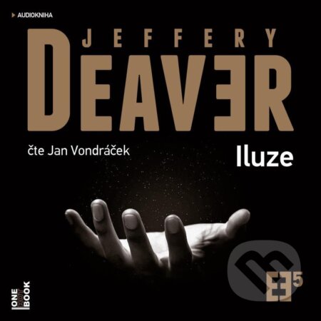 Audiokniha: Iluze (Jeffery Deaver). OneHotBook, 2021 Audiokniha: Iluze (Jeffery Deaver). OneHotBook, 2021