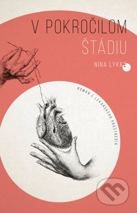 Kniha: V pokročilom štádiu (Nina Lykke), 2021 Kniha: V pokročilom štádiu (Nina Lykke), 2021