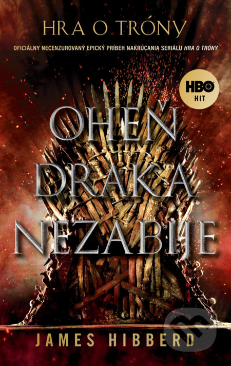 Kniha: Oheň draka nezabije (James Hibberd), 2021 Kniha: Oheň draka nezabije (James Hibberd), 2021