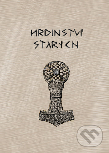 Kniha: Hrdinství starých (Marie Novotná). Pavel Mervart, 2021 Kniha: Hrdinství starých (Marie Novotná). Pavel Mervart, 2021
