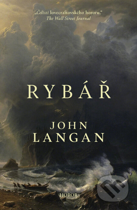E-kniha: Rybář (John Langan). Fobos, 2021 E-kniha: Rybář (John Langan). Fobos, 2021