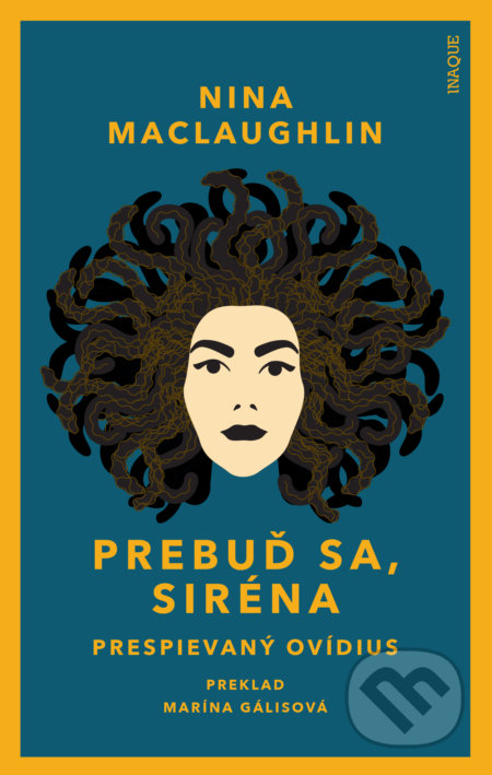 Kniha: Prebuď sa, Siréna (Nina MacLaughlin). Inaque, 2021 Kniha: Prebuď sa, Siréna (Nina MacLaughlin). Inaque, 2021