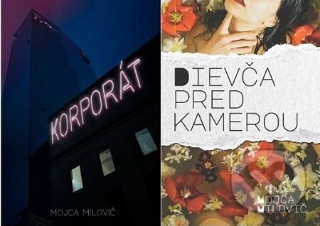 E-kniha: Korporát + Dievča pred kamerou (Mojca Milovič). Mojca Milovič E-kniha: Korporát + Dievča pred kamerou (Mojca Milovič). Mojca Milovič