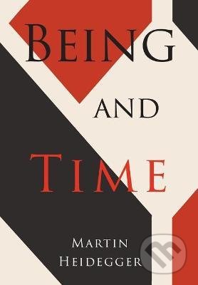 Kniha: Being and Time (Martin Heidegger). Martino Fine, 2019 Kniha: Being and Time (Martin Heidegger). Martino Fine, 2019