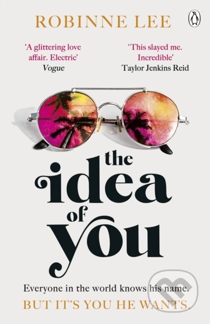 E-kniha: The Idea of You (Robinne Lee). Penguin Books, 2021 E-kniha: The Idea of You (Robinne Lee). Penguin Books, 2021