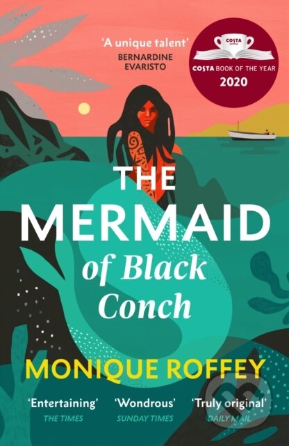 E-kniha: The Mermaid of Black Conch (Monique Roffey). Random House, 2021 E-kniha: The Mermaid of Black Conch (Monique Roffey). Random House, 2021