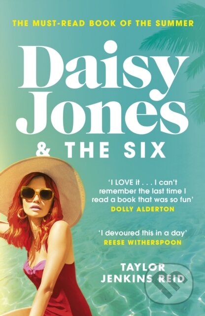 E-kniha: Daisy Jones and The Six (Taylor Jenkins Reid). Random House, 2019 E-kniha: Daisy Jones and The Six (Taylor Jenkins Reid). Random House, 2019