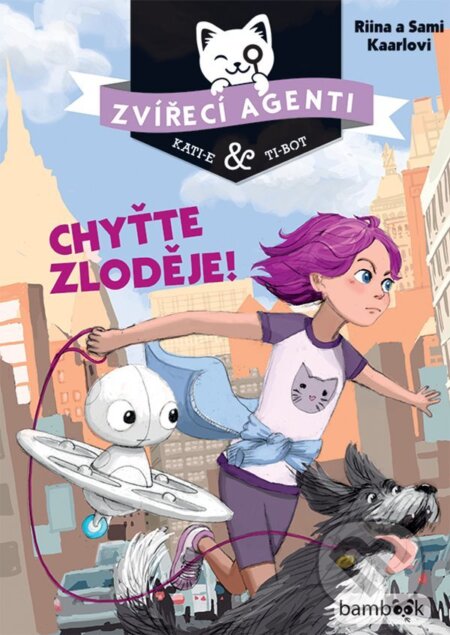 E-kniha: Zvířecí agenti - Chyťte zloděje! (Riina Kaarla a Sami Kaarla). Grada, 2021 E-kniha: Zvířecí agenti - Chyťte zloděje! (Riina Kaarla a Sami Kaarla). Grada, 2021