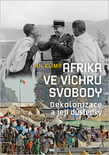 Kniha: Afrika ve vichru svobody (Jan Klíma). NLN s.r.o., 2021 Kniha: Afrika ve vichru svobody (Jan Klíma). NLN s.r.o., 2021